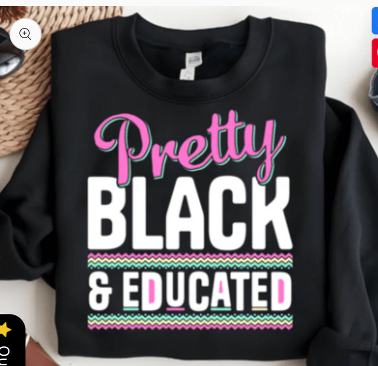 Pretty Black & Educated